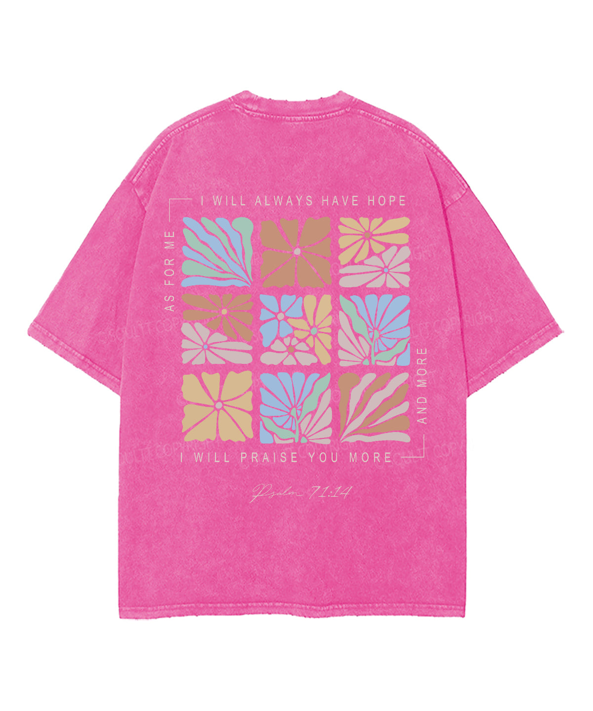I Will Always Have Hope Double Sided Washed Christian T-shirt