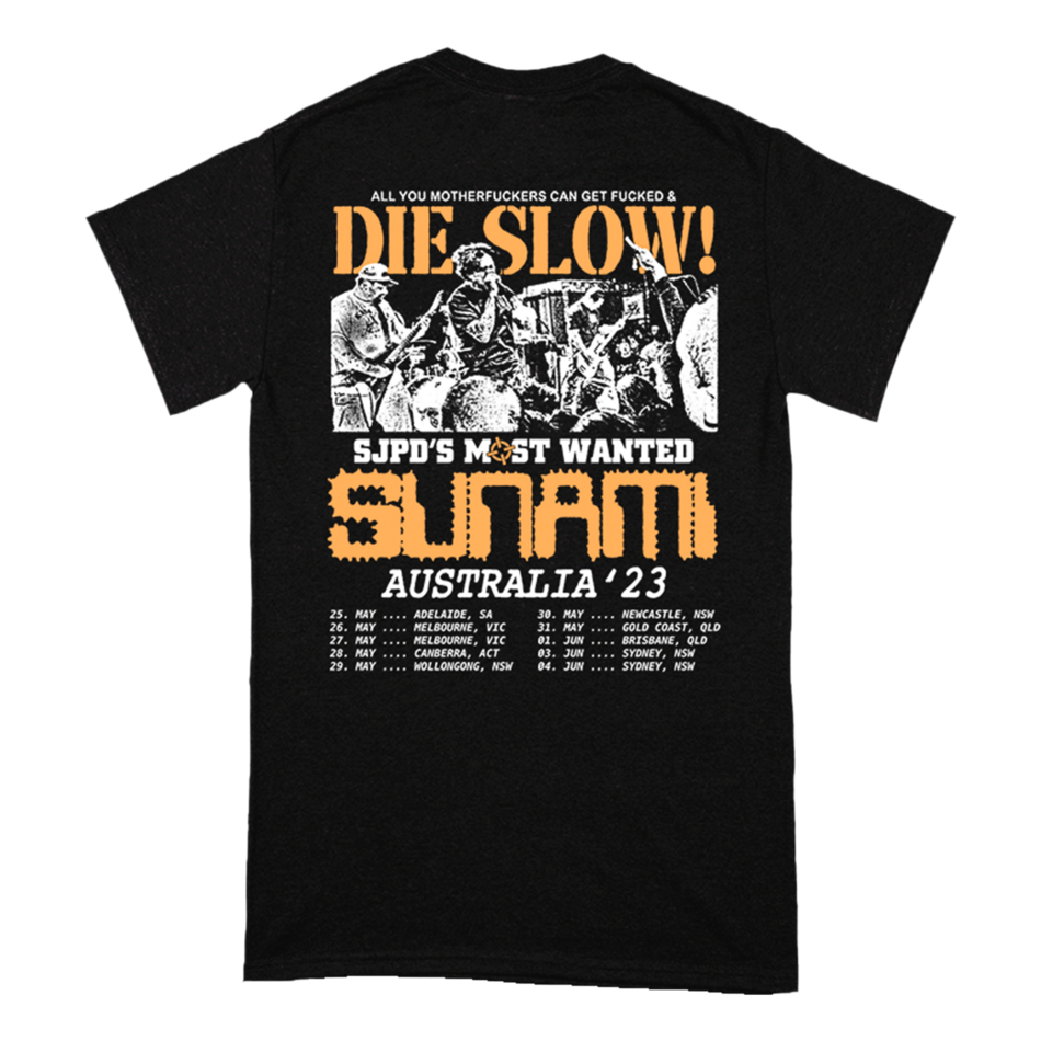 "Die Slow" T-Shirt