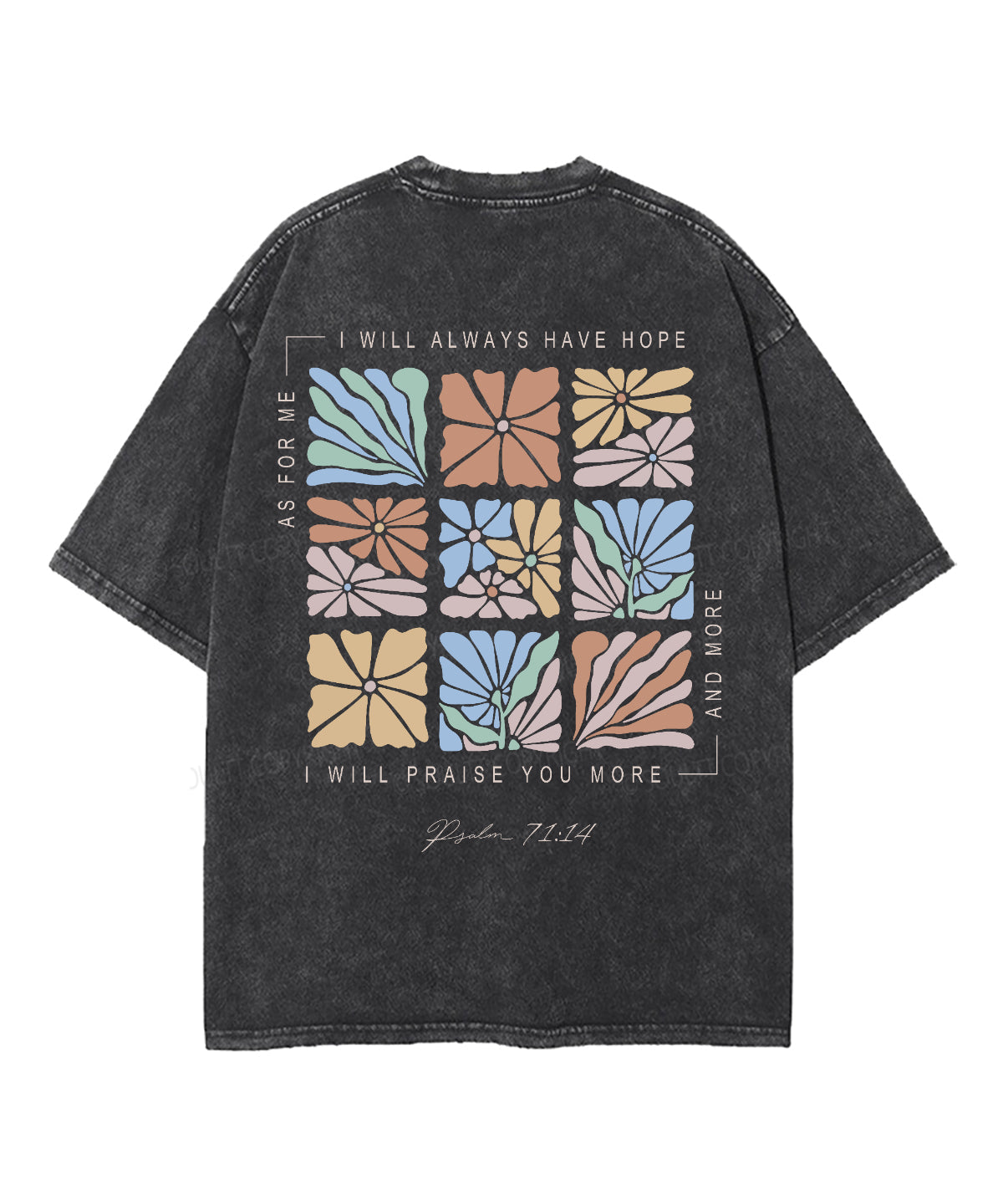 I Will Always Have Hope Double Sided Washed Christian T-shirt