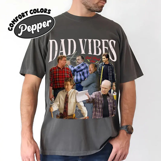 90S Dad Vibes Comfort Colors Shirt, Gift For Daddy, Funny Sitcom Cool Dad Tshirt Classic Menswear Birthday