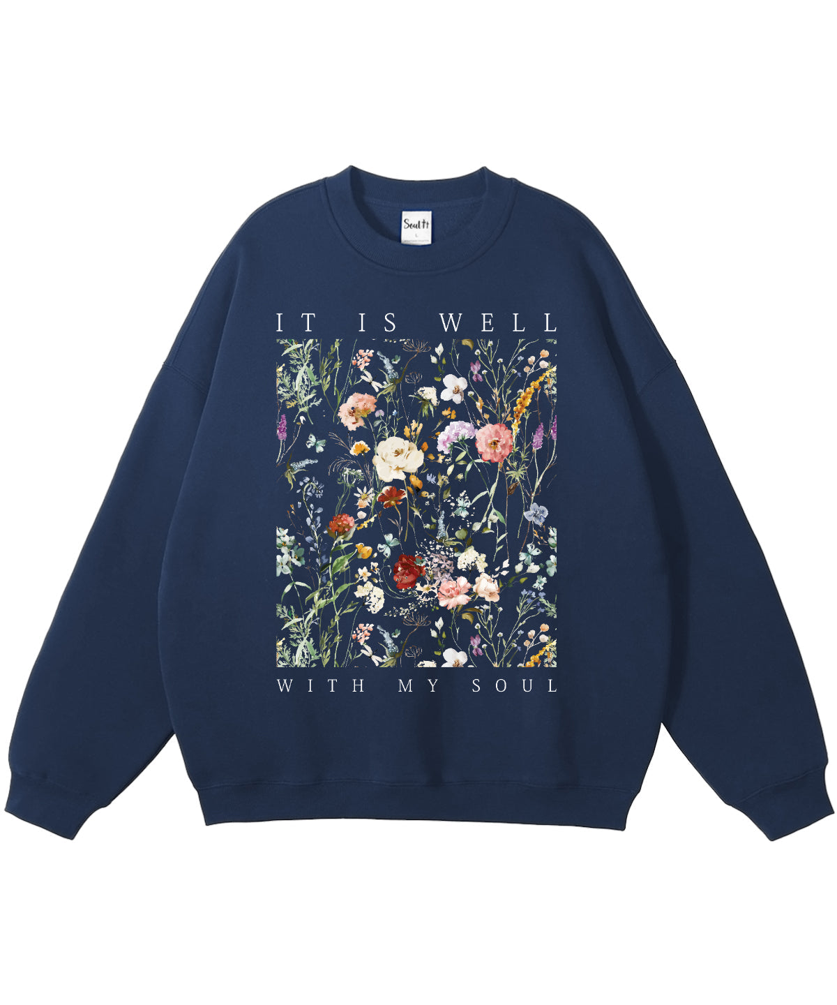It Is Well With My Soul Cotton Christian Sweatshirt Style001
