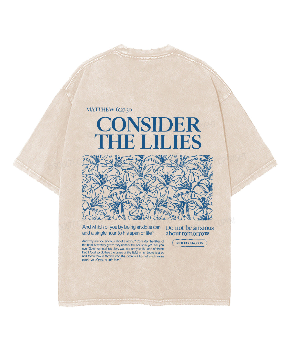 Consider The Lilies Double Sided Unisex Washed Christian T-shirt Style003