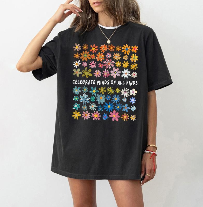 Celebrate Minds of All Kinds Shirt, Autism Awareness Shirt, Neurodiversity Shirt, Sped Teacher Shirt, Special Education Teacher Tee, Autism Mom Sweatshirt