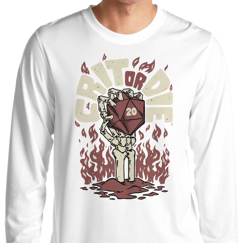 Crit or Die - Long Sleeve T-Shirt