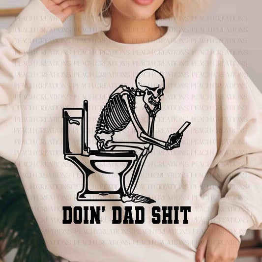Doin' Dad Shit Skeleton Png Dad Png Funny Father's Day Father's Day Png Dad Day Png Fatherhood Svg Gift For Dad Digital Download TK43GN