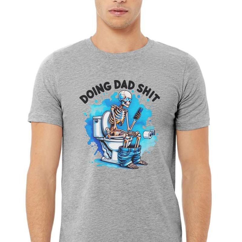 Doing Dad Stuff Shirt, Gift For Dads, Dad Funny Tee, Father's Day T-shirt, Shirt for Dad