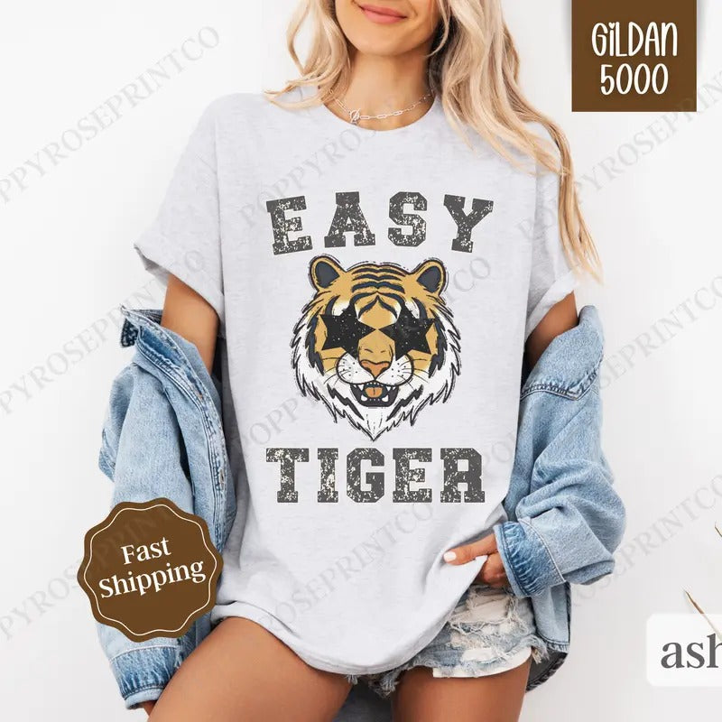 Easy Tiger Shirt Gildan, Trendy Women's Tee, Funny Women's Tshirt Plus Sizes