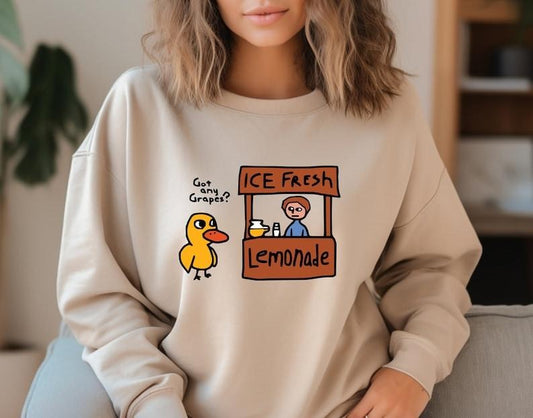 Got any Grape Sweatshirt, The Duck Song Sweater, Duck Sweater, Funny Sweatshirt, funny gifts, Gifts  Hoodie and Sweater; T-shirt Cotton Womenswear Light Polyester