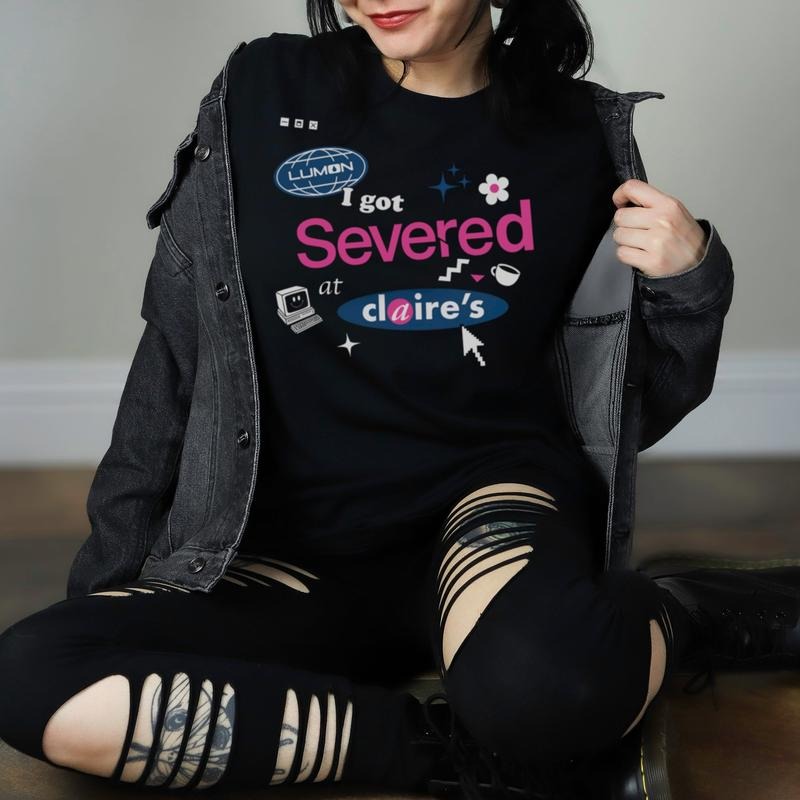 I got Severed at Claire's! Unisex Softy Style Tshirt, size small - 5xl