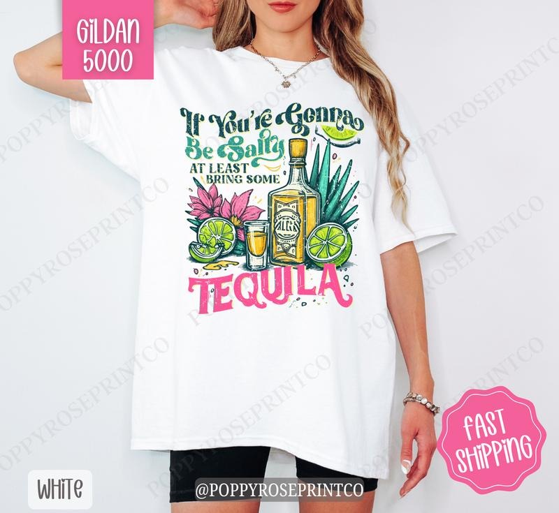 If You're Gonna Be Salty Shirt Gildan, Tequila Tshirt, Funny Women's Tee, Oversized Women's Shirt, Beach Shirt, Swimsuit Cover