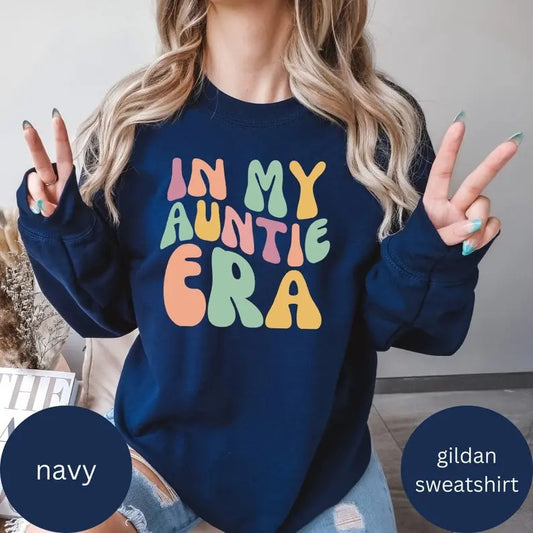 In My Auntie Era Shirt, Aunt Era Sweatshirt, Retro Aunt Sweatshirt,  Announcement for Aunt, Funny Aunt Shirt, Gift From Niece To Aunt