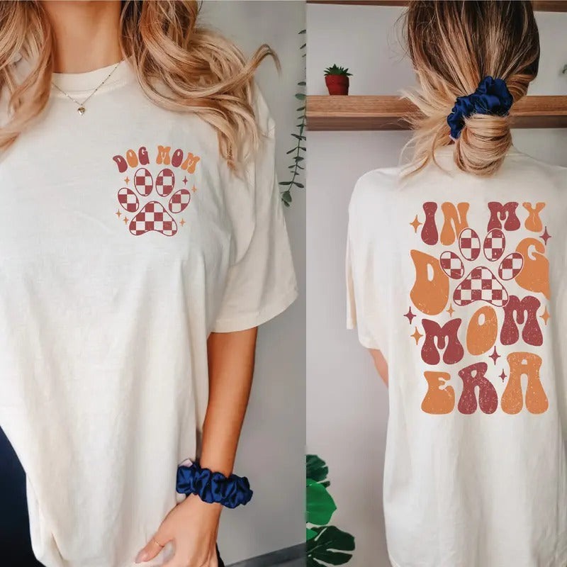 In My Dog Mom Era Shirt Dog Mom Era Sweatshirt Dog Mom Era Shirt Dog Mom Gift T-shirt Funny Mom Crewneck Dog Mom Birthday Gift TK43GNstyle{n002}2