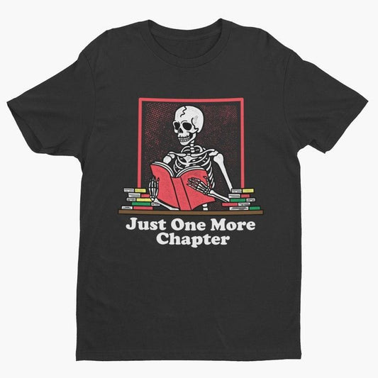 Just One More Chapter, Cute Reading Shirt, Funny Book Shirt, Book Lover Gift, Bookworm Shirt, Library Shirt, Bookish Shirt, English Teacher