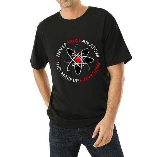 Men's Funny Atom Pattern Print T-shirt - Casual Crew Neck, Short Sleeve, Summer Street Wear, Humorous "NEVER TRUST AN ATOM, THEY MADE UP EVERYTHING" Letter Design, Relaxed Fit for Everyday Wear Made in USA