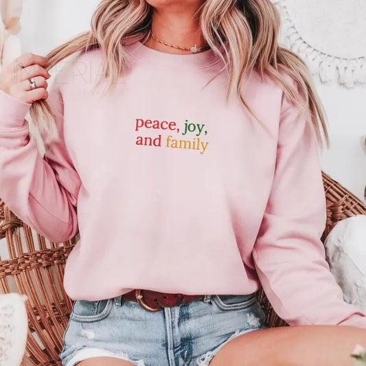 Peace, Joy, and Family Embroidered Sweatshirt, Funny Christmas Sweatshirt, Xmas Sweater, Christmas Gifts, Work Outfit, Comfort Colors Embroidered T-Shirt EMB