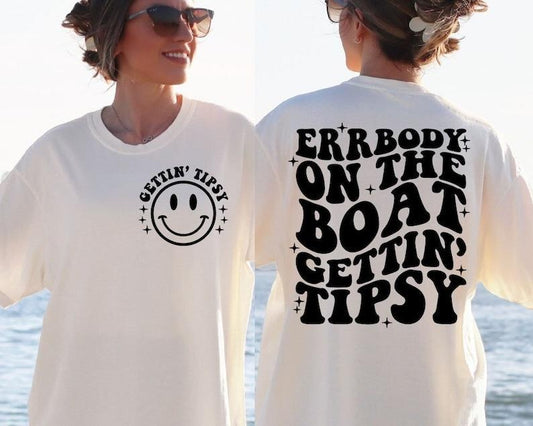 Premium  Errbody On The Boat Getting Tipsy , Adult Humor , Funny Quote Sweatshirt