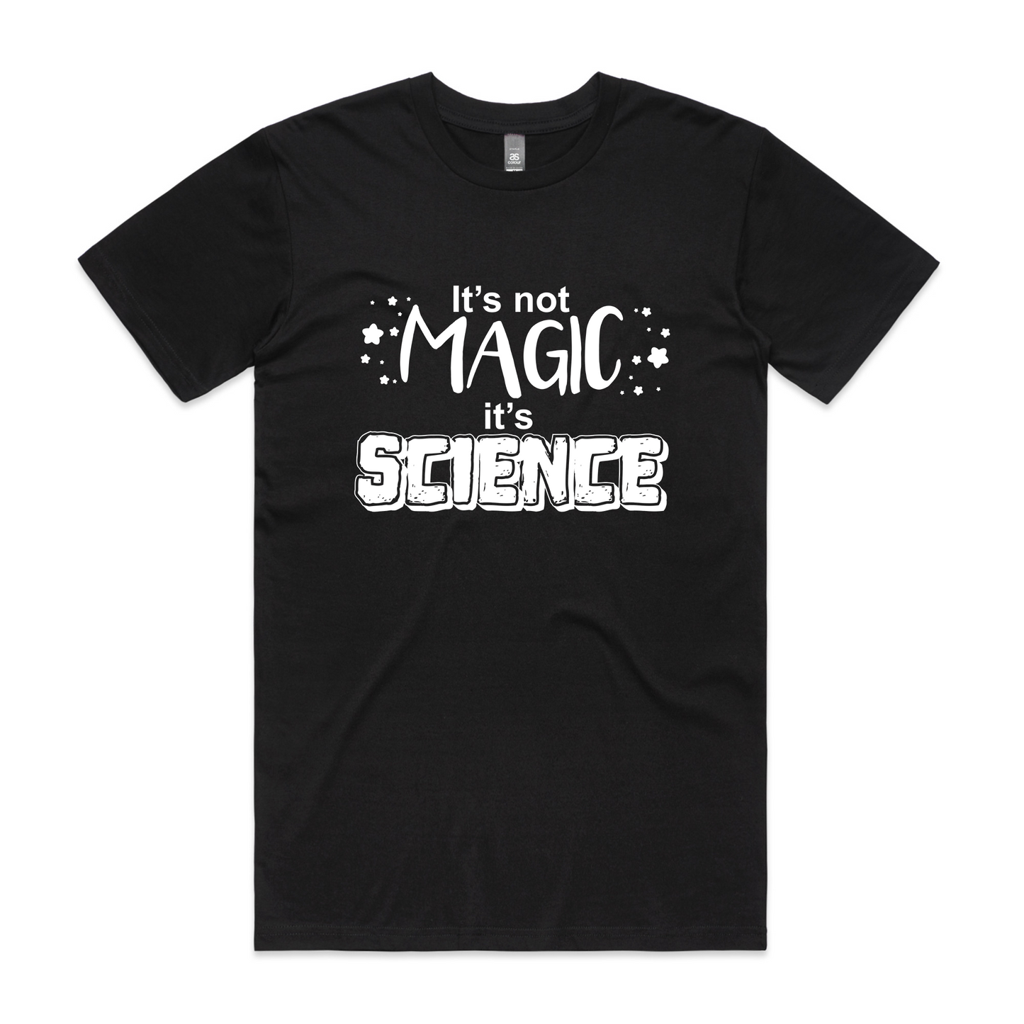 Science Not Magic Tee