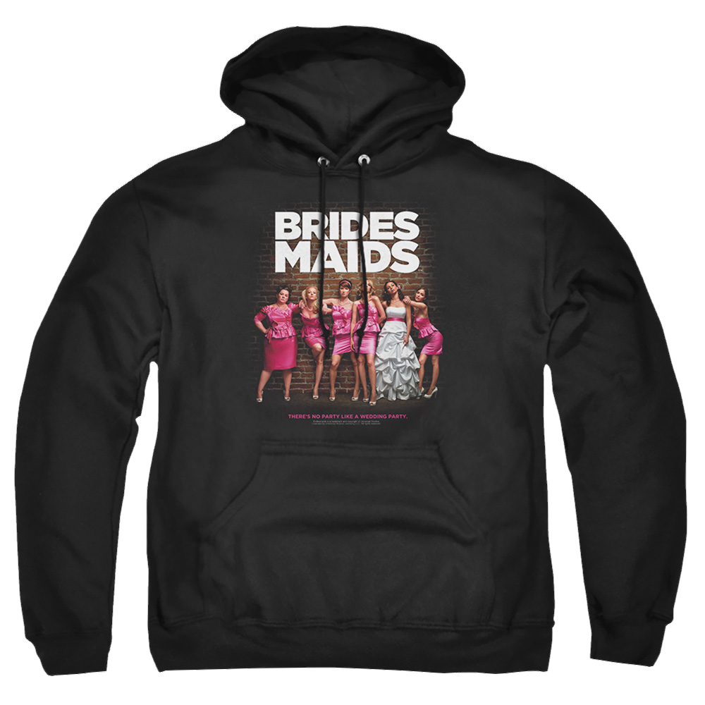 Bridesmaids Poster - Pullover Hoodie