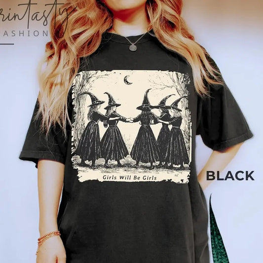 Vintage Girls Will Be Girls t-shirt, Witch Shirt, Halloween Women Shirt, Witchy Vibes Shirt, Vintage Halloween Shirt, Funny Feminist shirt Tee