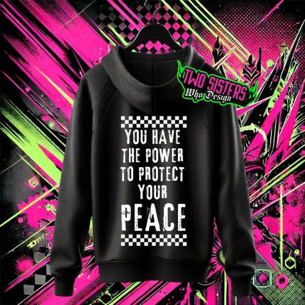 You Have the Power to Protect Your Peace BACK GRAPHIC - Black Crewneck Sweatshirt, T Shirt, or Hoodie Pullover | Punk, Alt, Grunge, Goth, Skeleton Style
