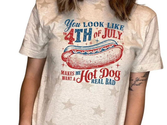 You Look LIke the 4th of July Makes Me Want A Hot Dog Real Bad Women's Shirt & Tank Top, Unisex Size July 4th T-Shirt, Patriotic Shirt for Women, Independence Day Graphic Tee, Funny July 4th Tee