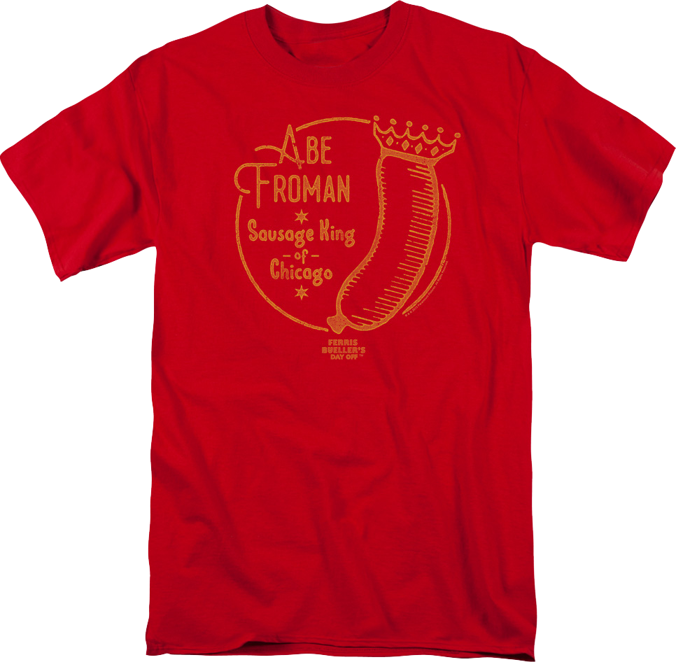 Abe Froman King Logo Ferris Bueller's Day Off T-Shirt