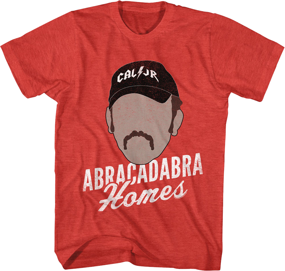 Abracadabra Homes Talladega Nights T-Shirt