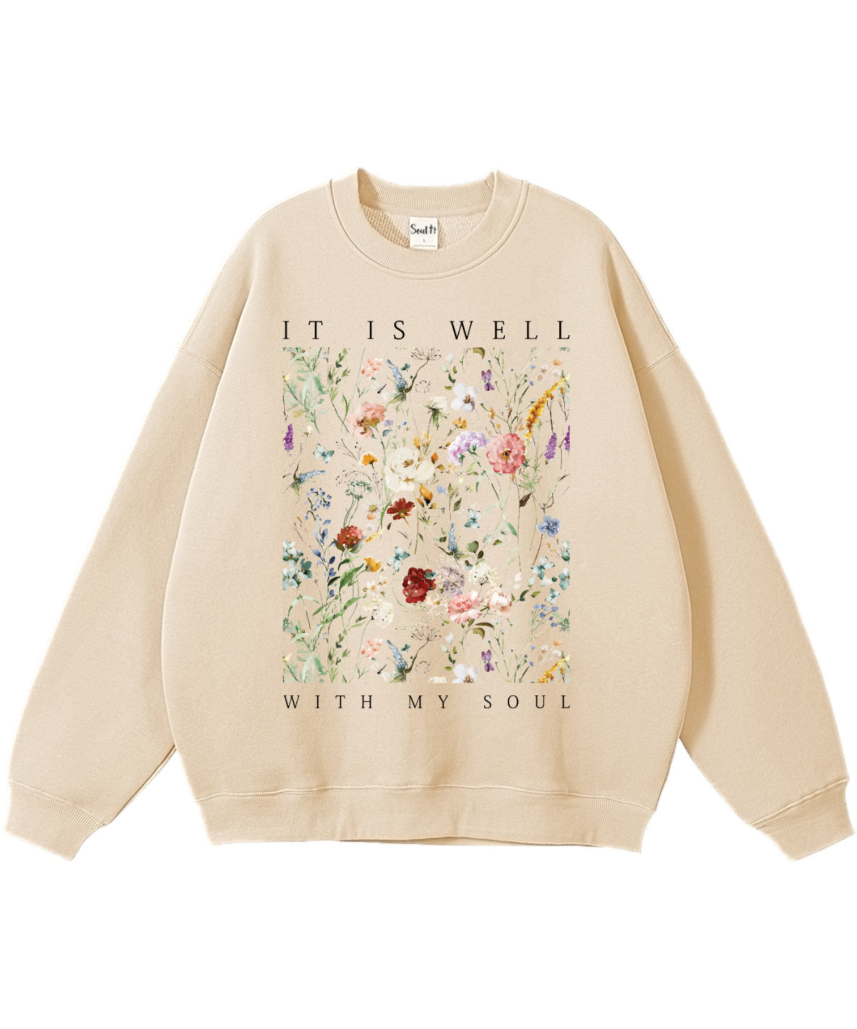 It Is Well With My Soul Cotton Christian Sweatshirt Style001