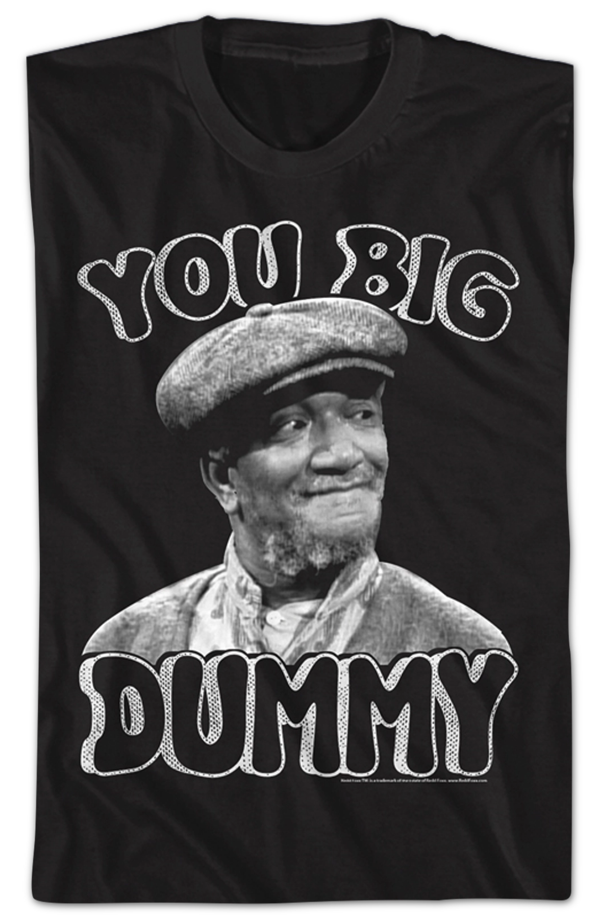 Black and White You Big Dummy Sanford and Son T-Shirt