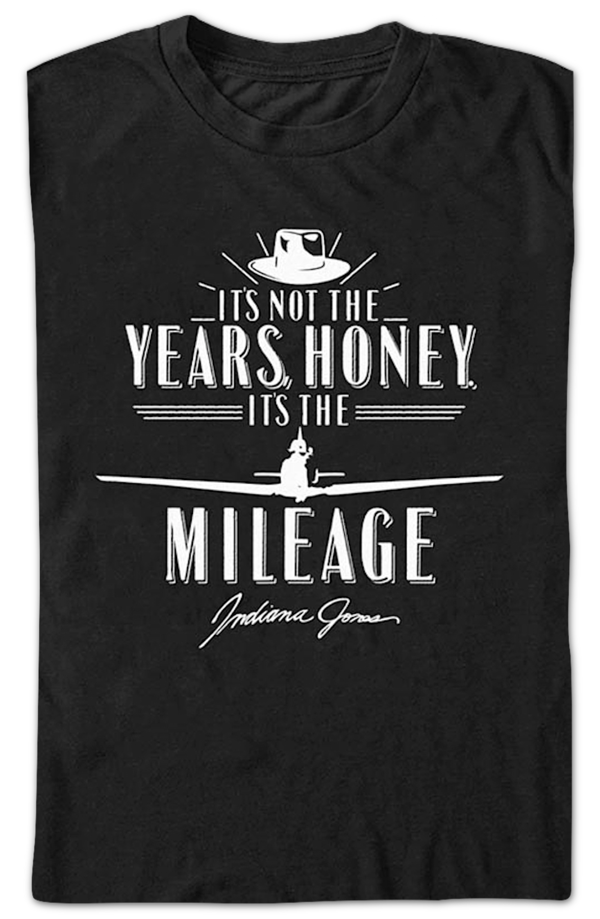 Black It's Not The Years It's The Mileage Indiana Jones T-Shirt