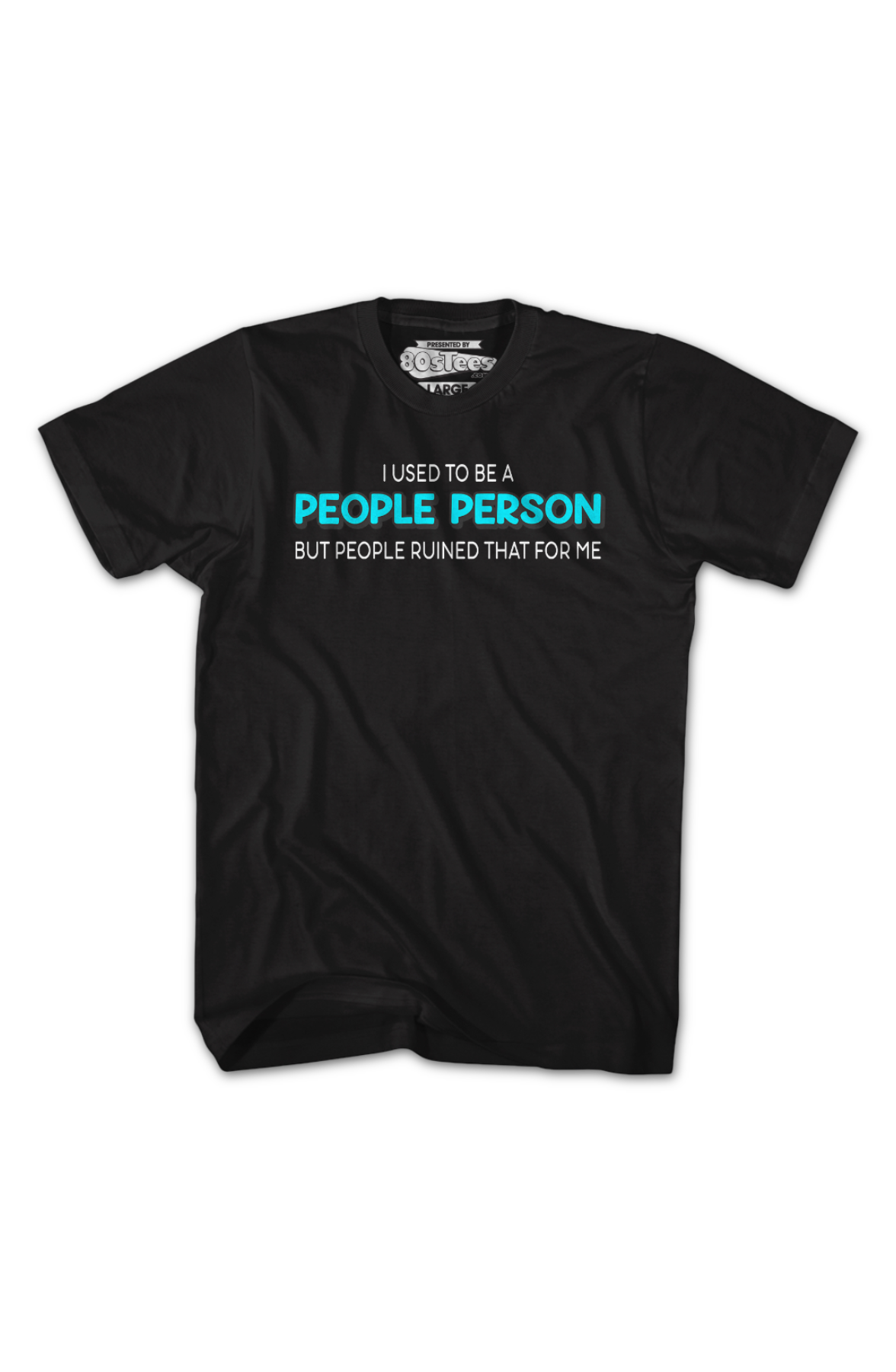 I Used To Be A People Person T-Shirt