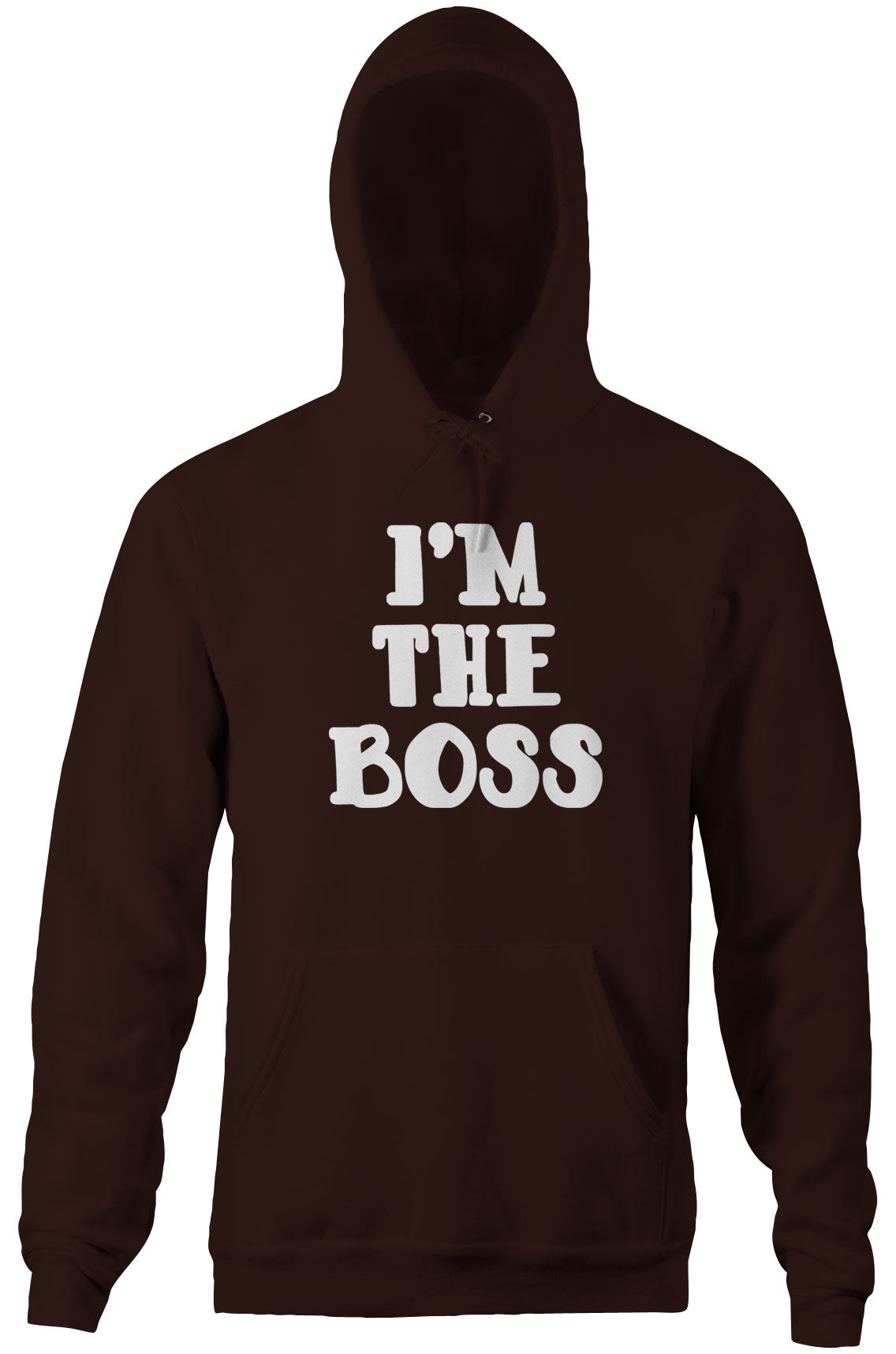 I'm The Boss Hoodie
