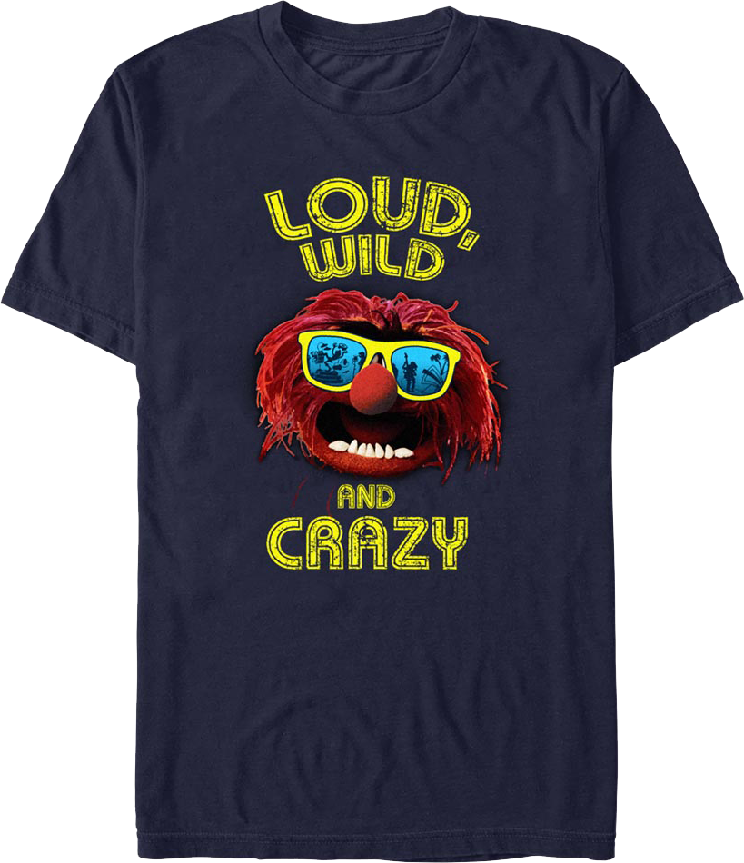 Loud Wild And Crazy Muppets T-Shirt