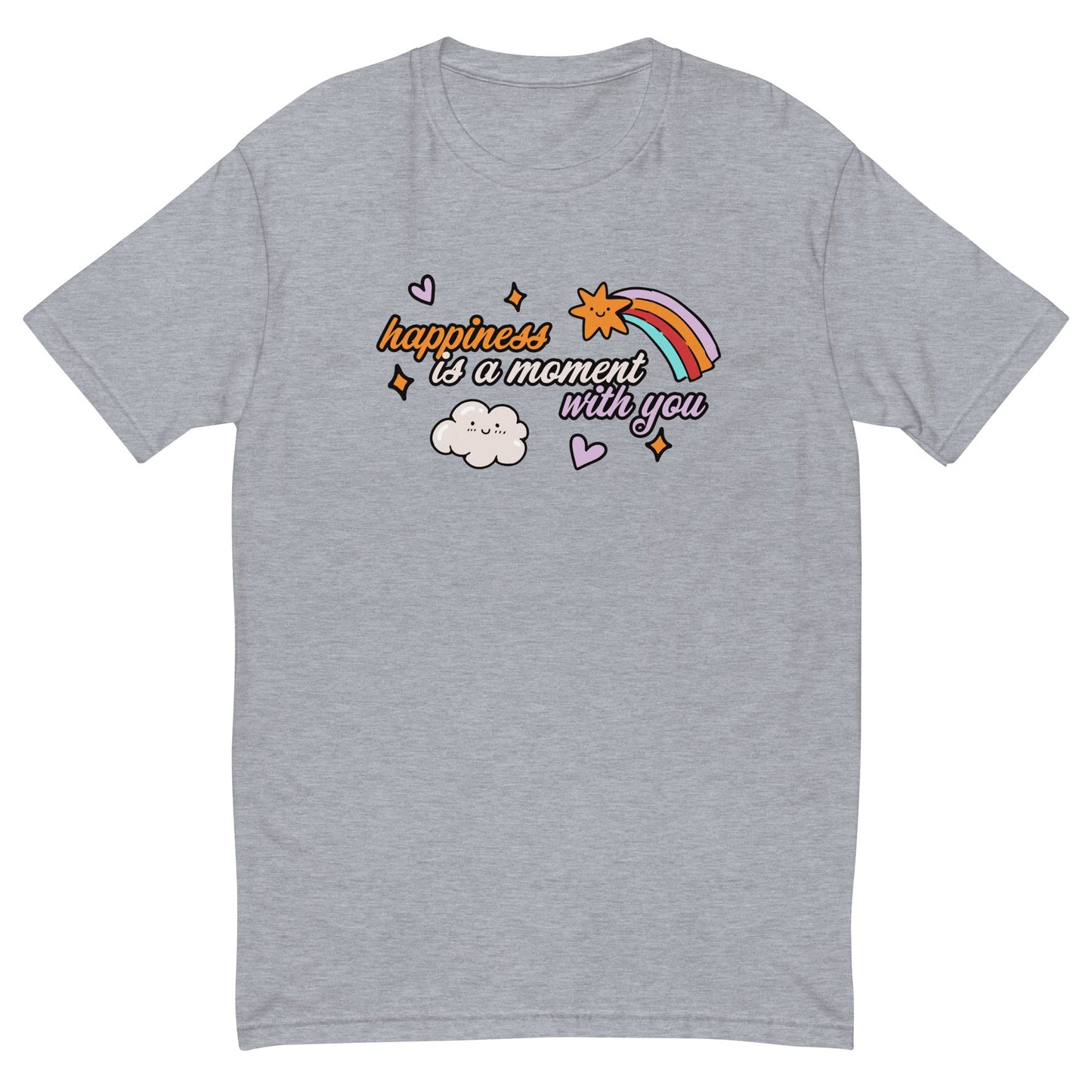 Happiness is a Moment With You T-Shirt