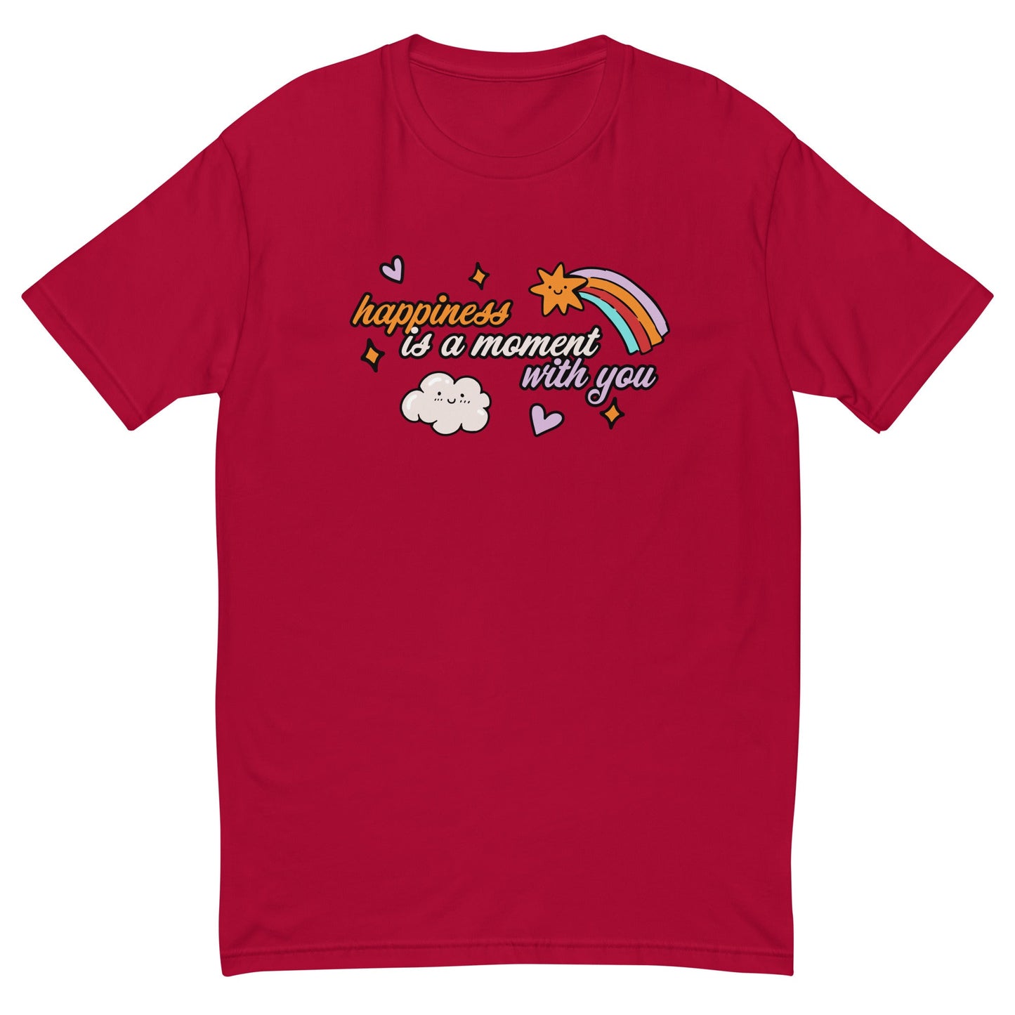 Happiness is a Moment With You T-Shirt