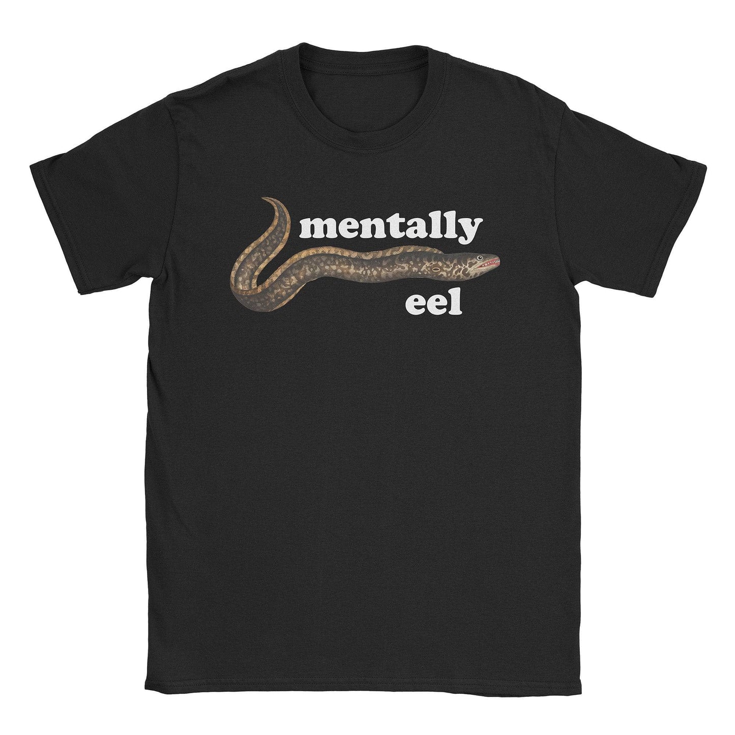 Mentally Eel T-Shirt