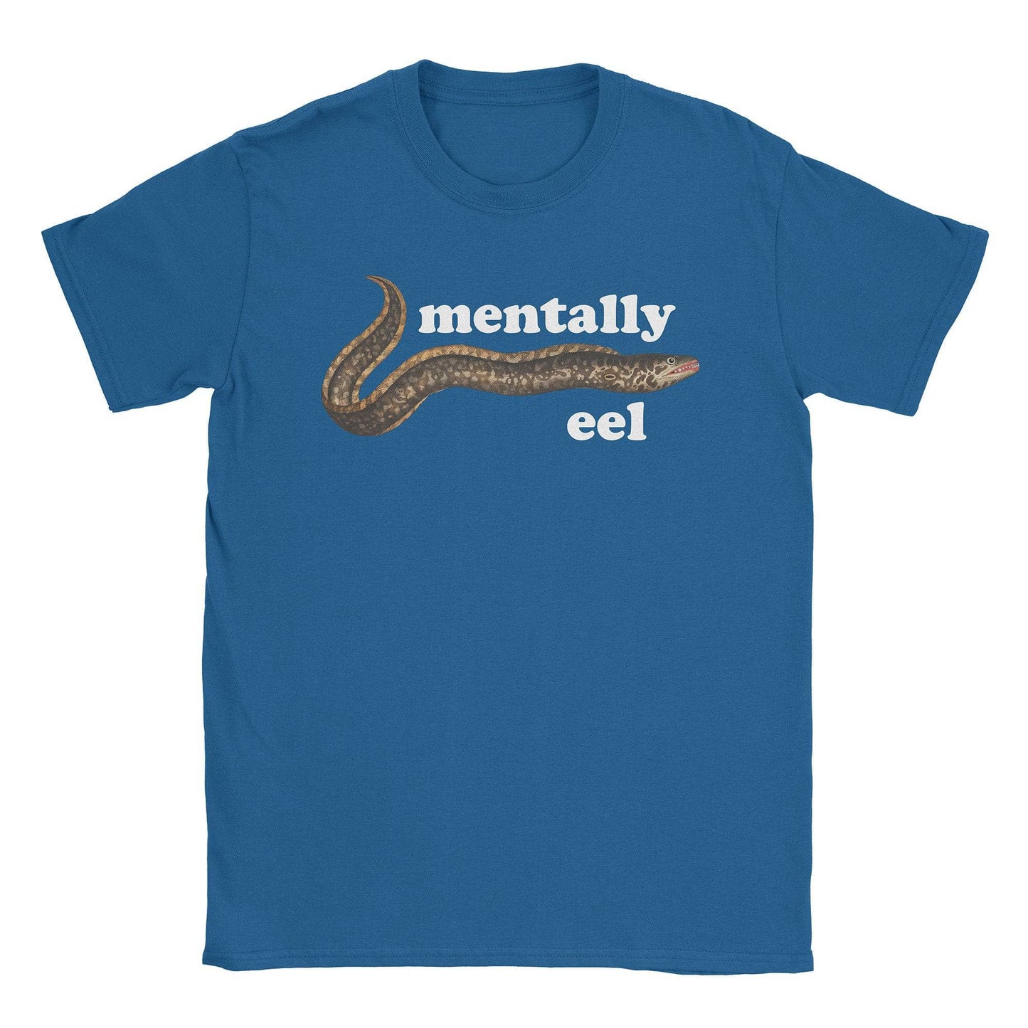 Mentally Eel T-Shirt