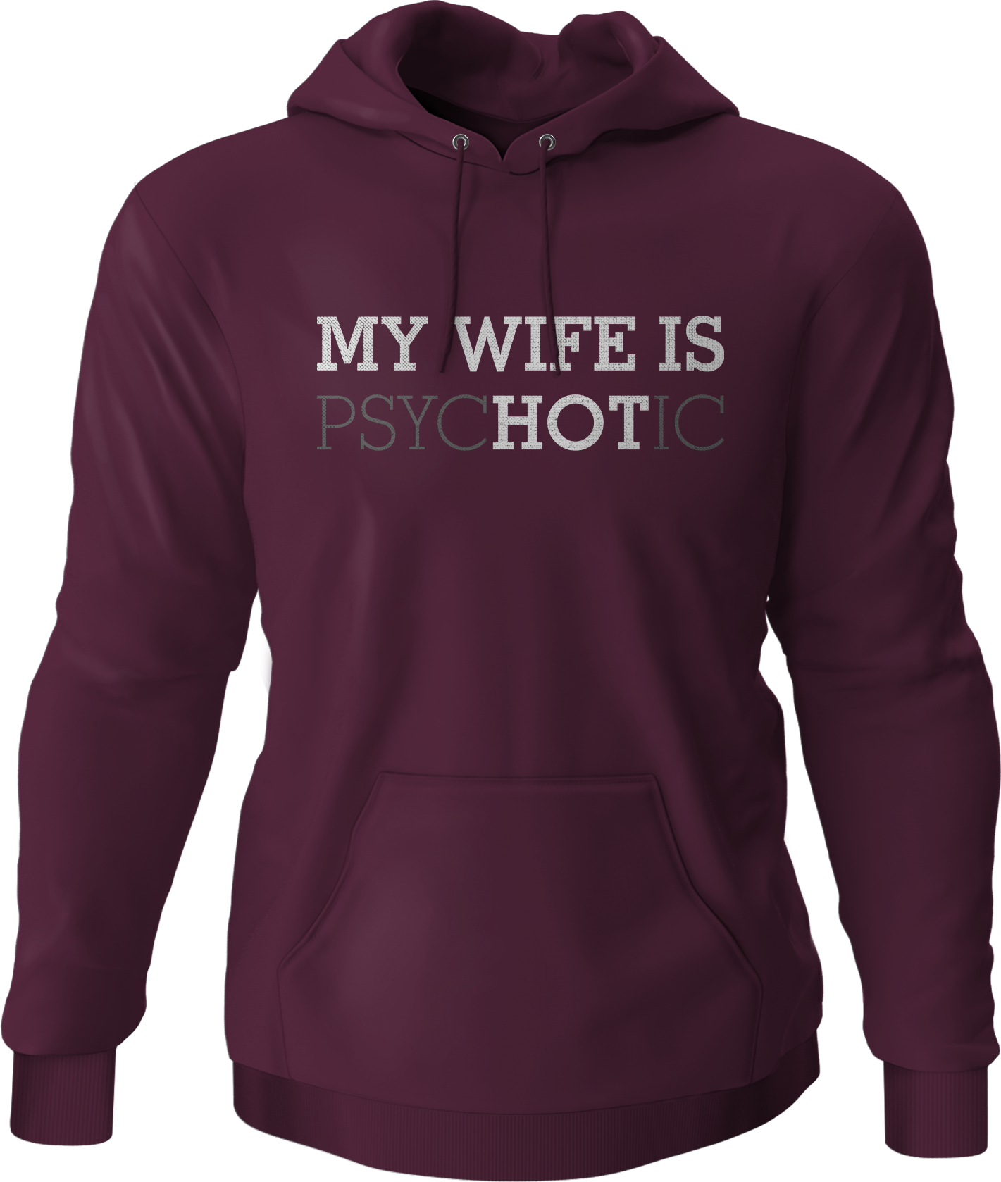 My Wife Is Hot Hoodie