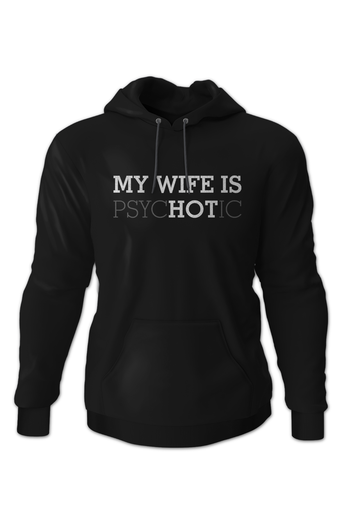 My Wife Is Hot Hoodie