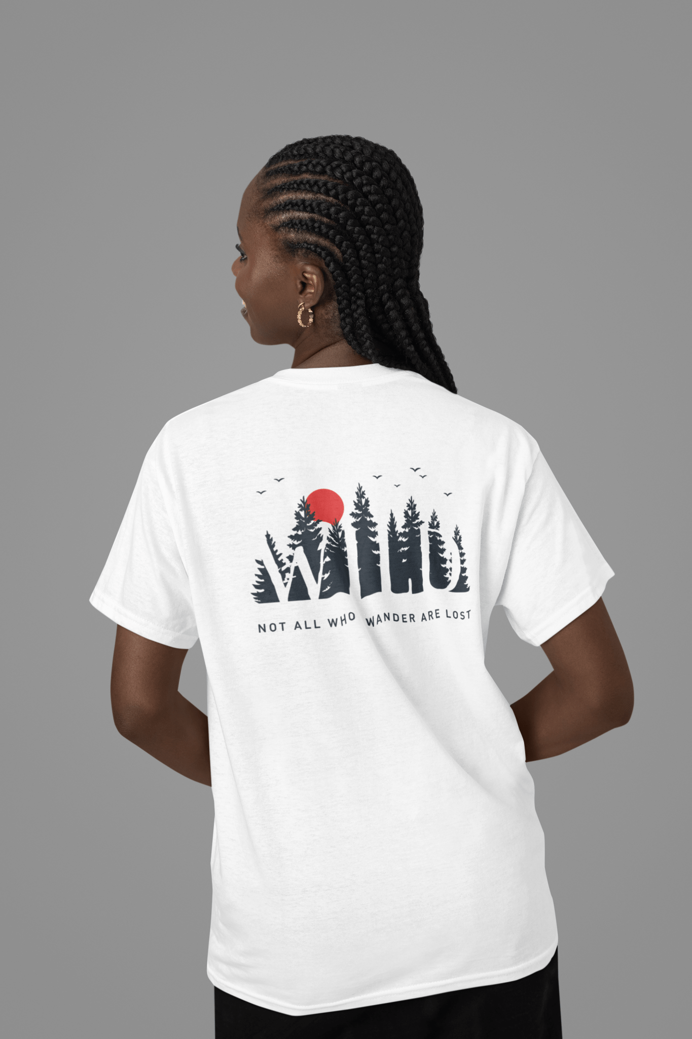 Not All that Wander are Lost Graphic Tee Shirt