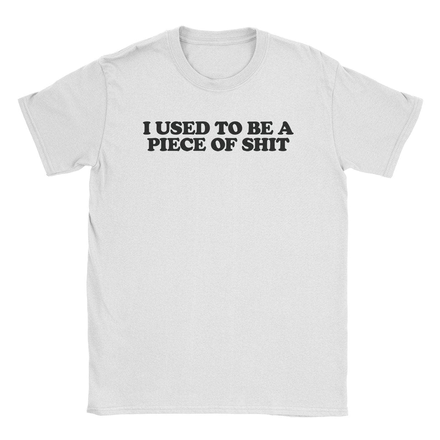 Piece Of Shit T-Shirt