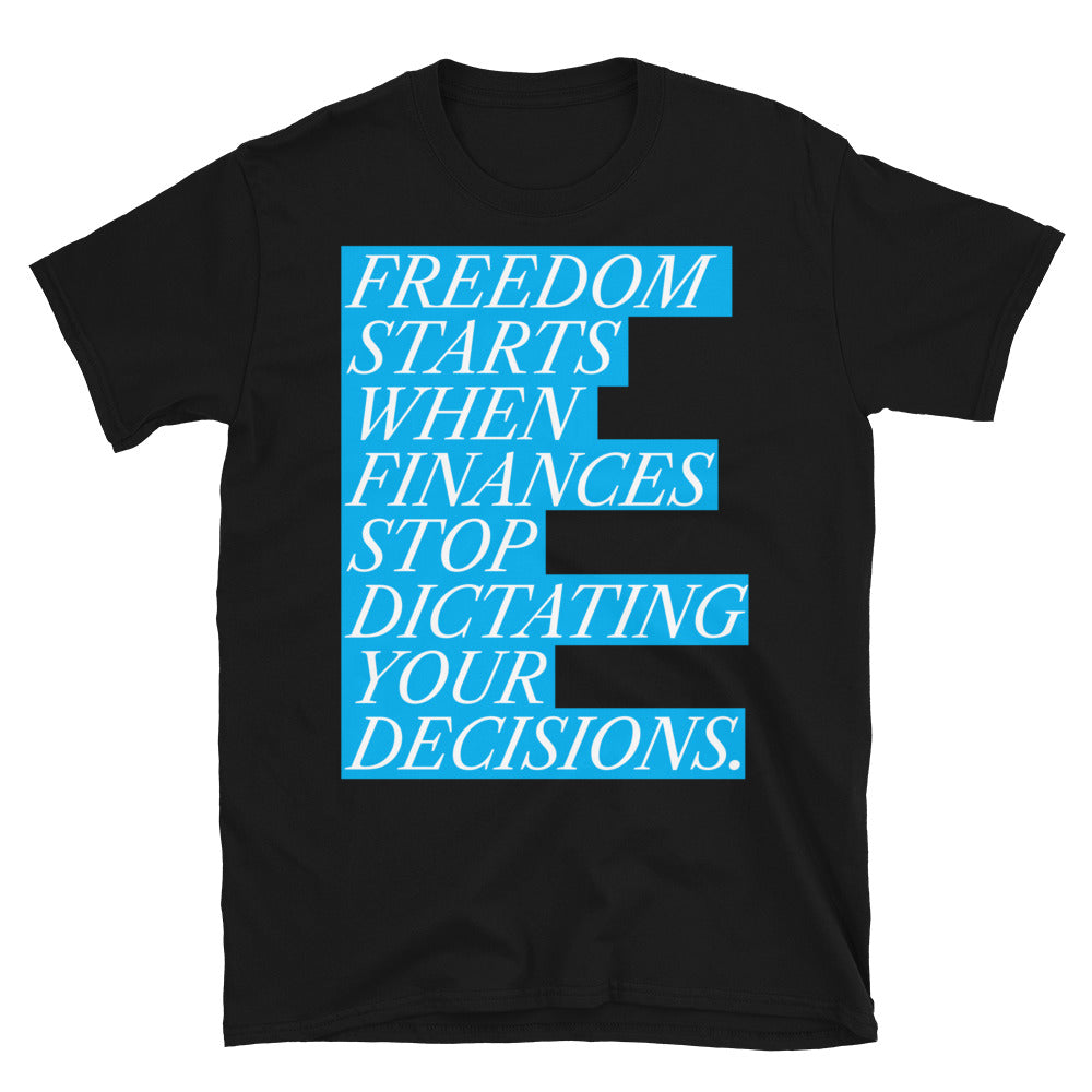 Freedom Starts T-Shirt