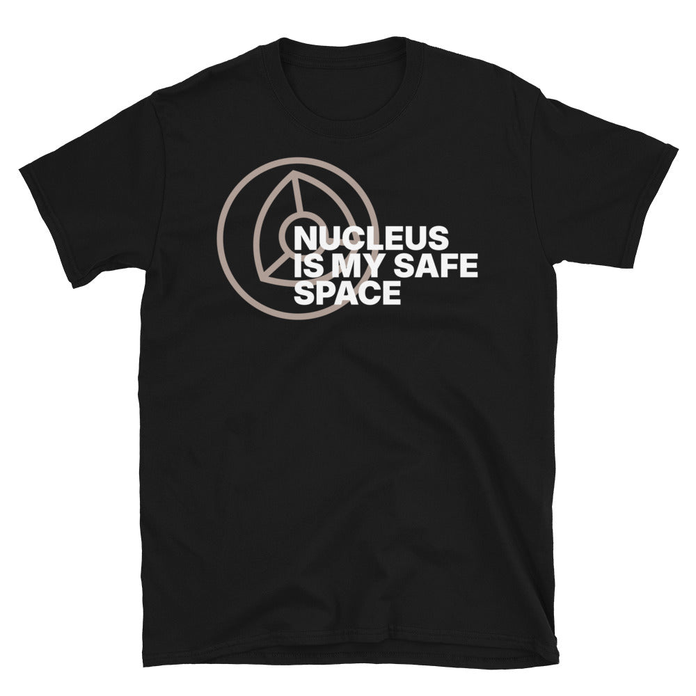 Nucleus Is My Safe Space T-Shirt