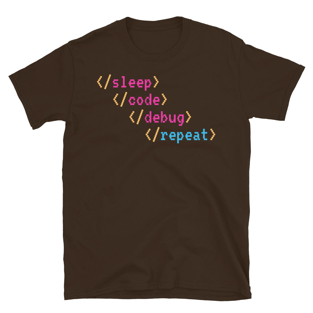 Sleep, Code, Debug, Repeat T-Shirt