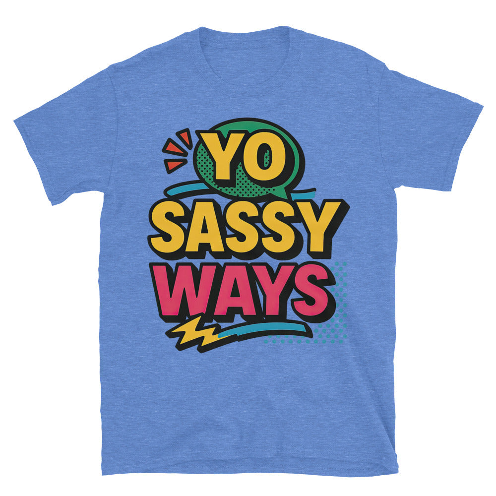 Yo Sassy Ways Retro Vibe Tee