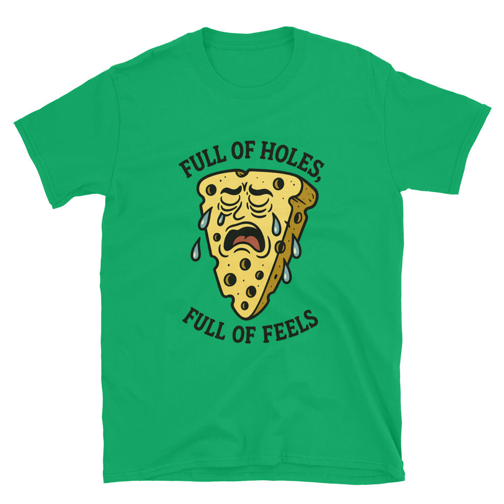Full Of Holes Full Of Feels T-Shirt