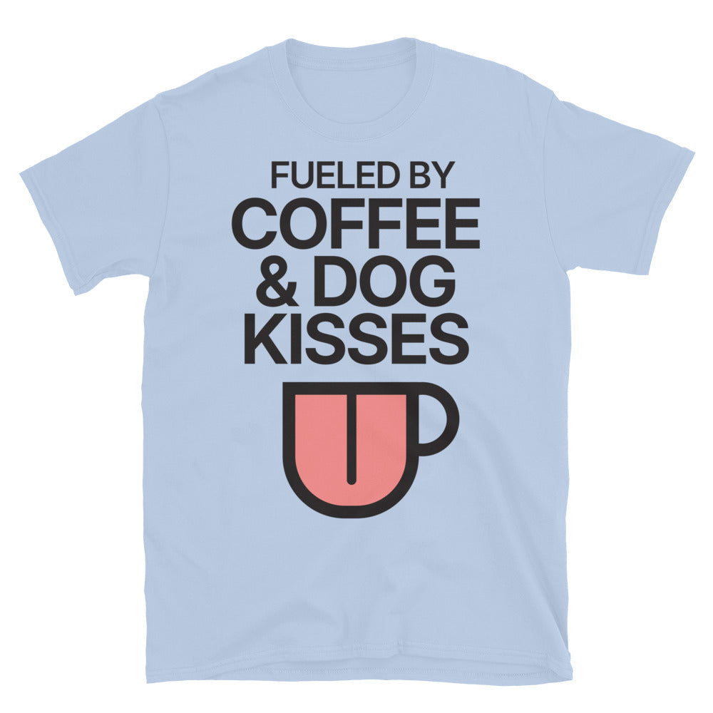Fueled By Coffee & Dog Kisses T-Shirt