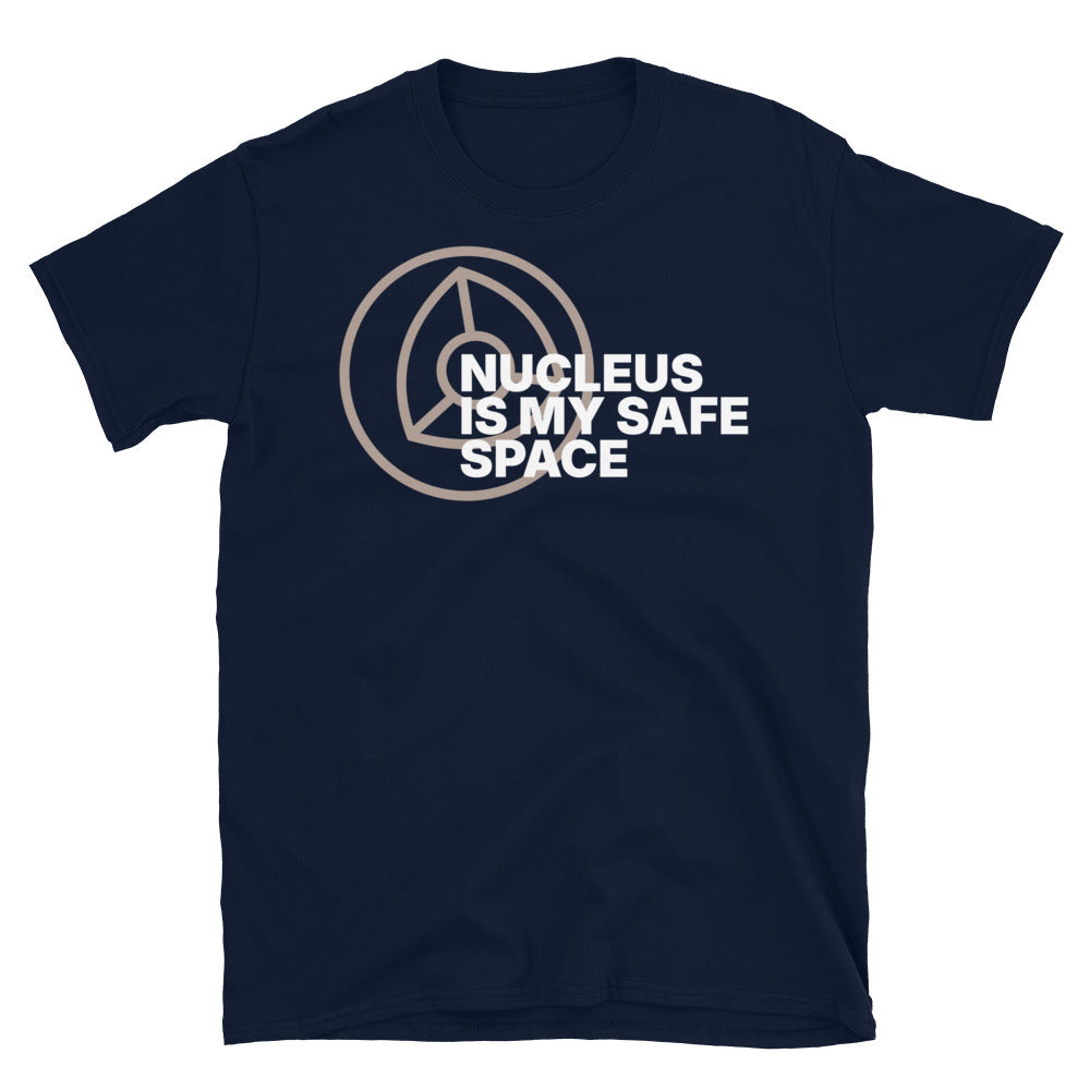 Nucleus Is My Safe Space T-Shirt