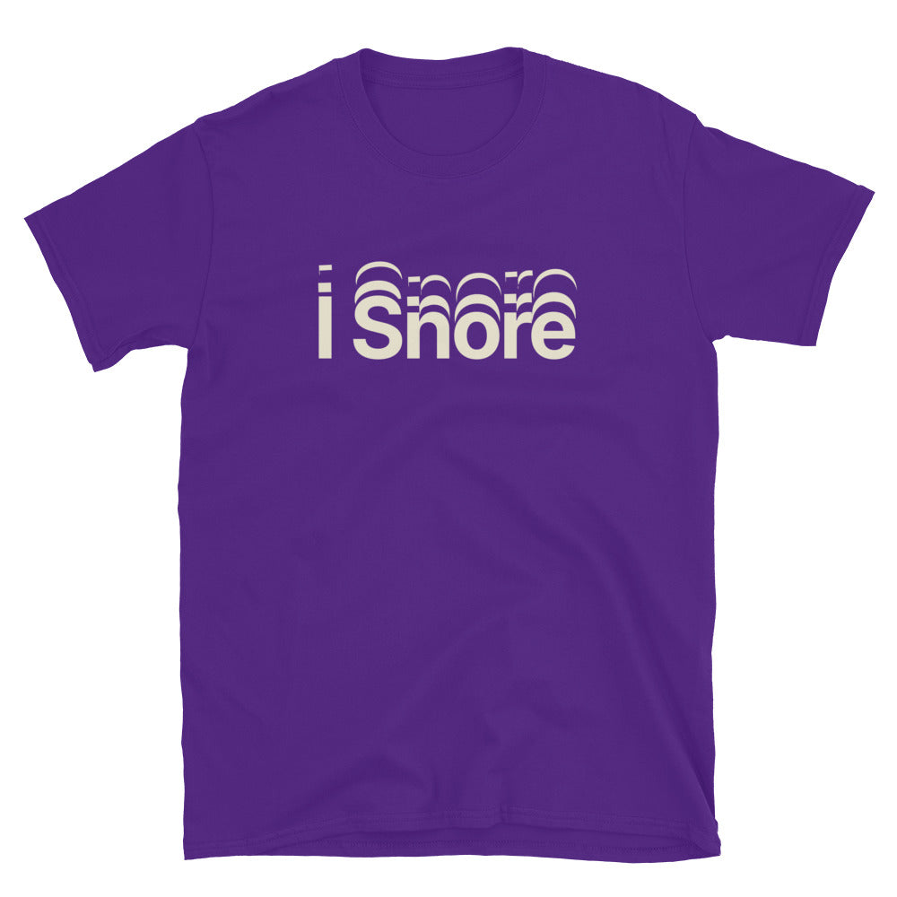 I Snore T-Shirt