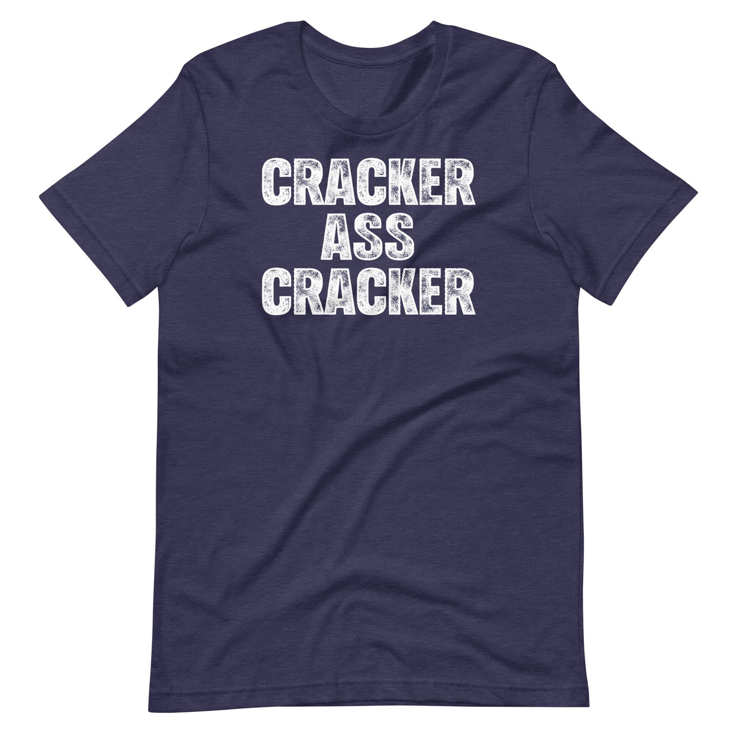 Cracker Ass Cracker T-Shirt (Unisex)